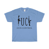 Fuck Gun Control Statement Tee