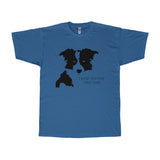 I Herd You The First Time Statement Tee